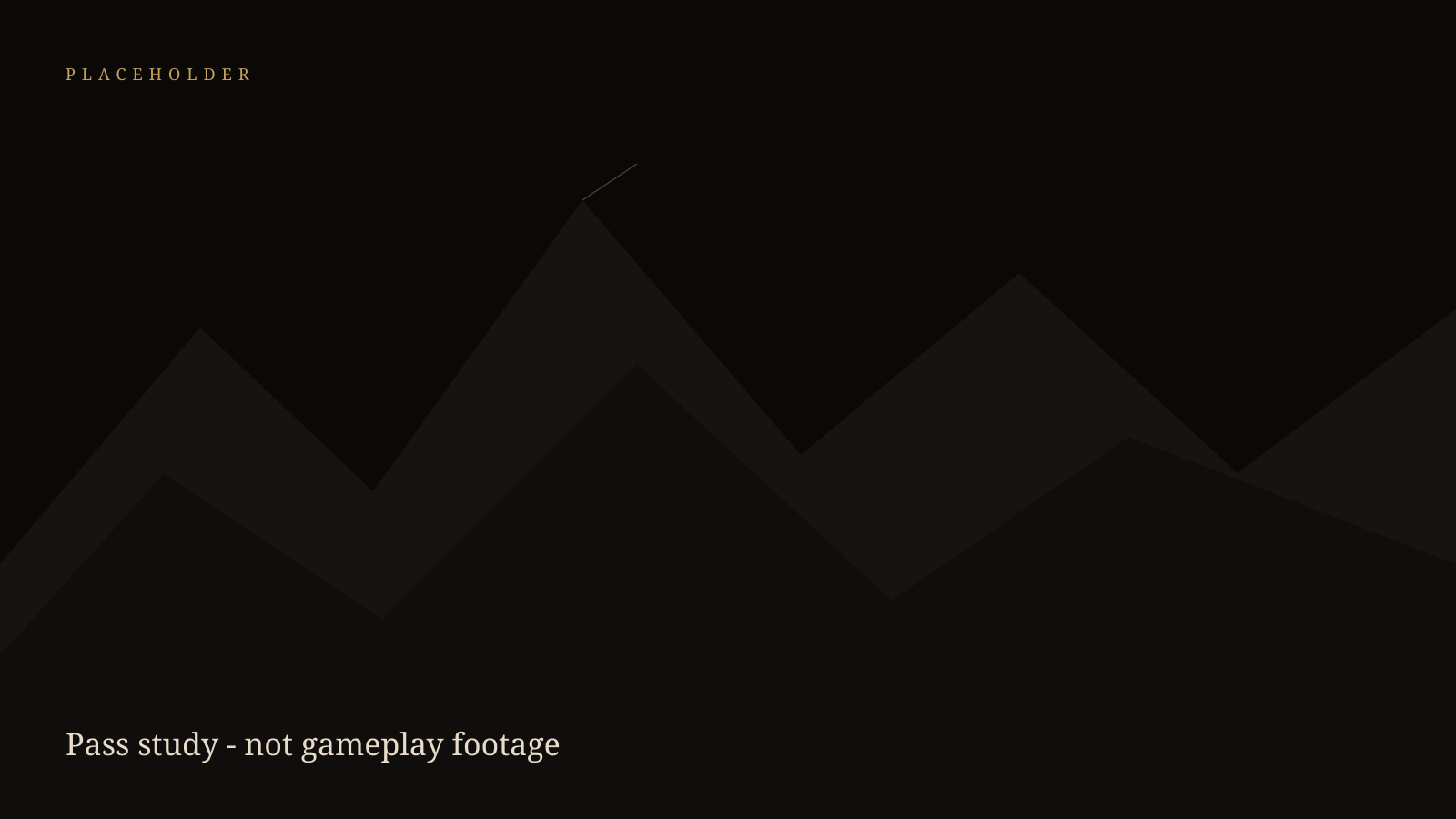 Placeholder atmosphere study: layered mountain silhouettes. Not gameplay footage.